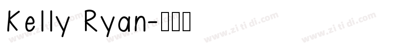 Kelly Ryan字体转换